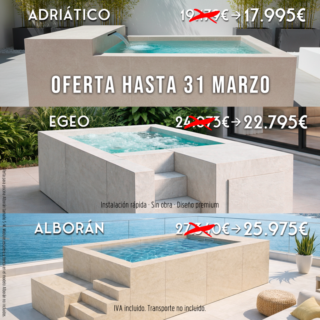 Promoción piscinas elevadas Aticpool modelos Adriático, Egeo y Alborán desde 17.995 € hasta el 31 de marzo